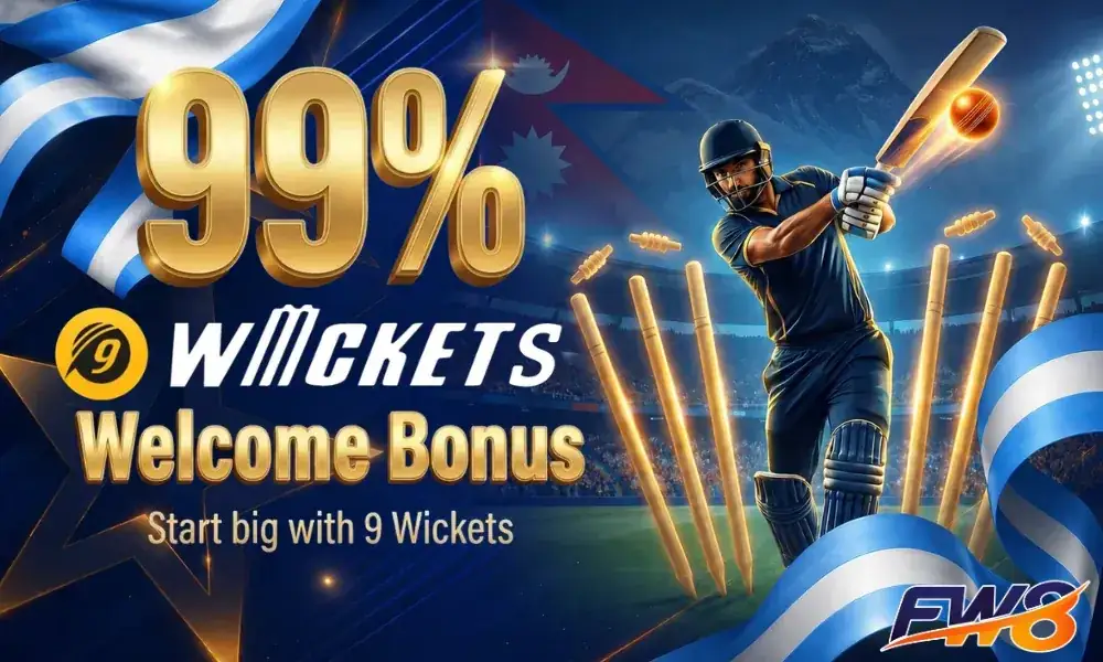 FW8 99% cricket welcome bonus, 9 Wickets offer, in Nepal
