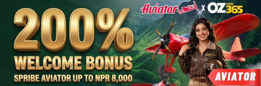 Ozwin365 200% Aviator welcome bonus up to NPR 8,000 for Nepal